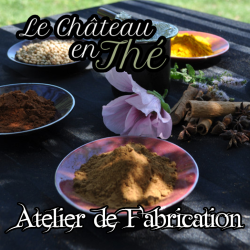 Option : atelier de fabrication de thé ou tisane